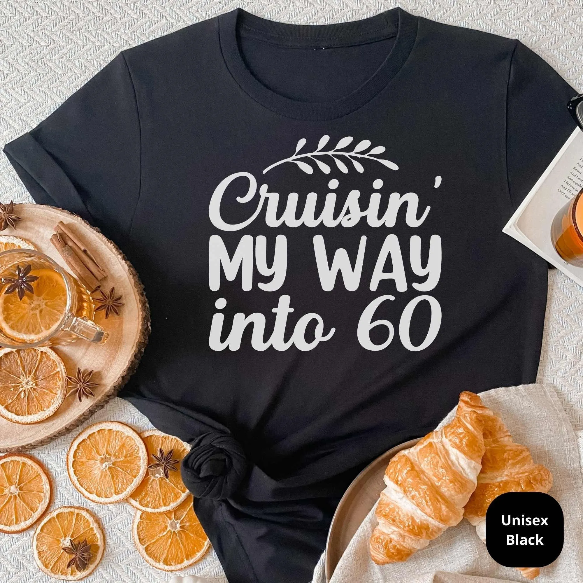 60th Birthday Cruise Shirt, 60th Birthday Gift, Great for Grands, Parents, Aunt, Cousins & Loved Ones Bday Party or Anniversary Celebration