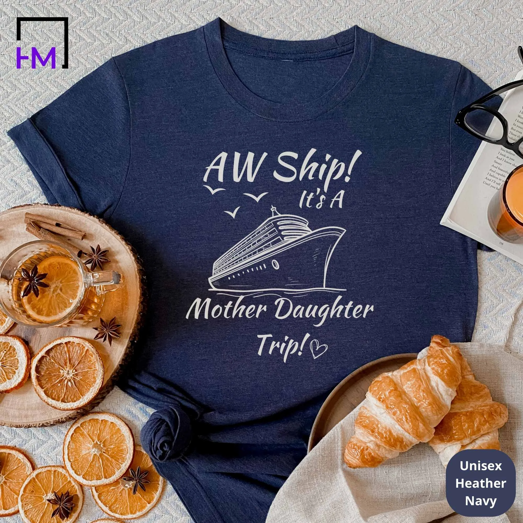 Aw Ship! It's a Mother and Daughter Trip Cruise Shirt