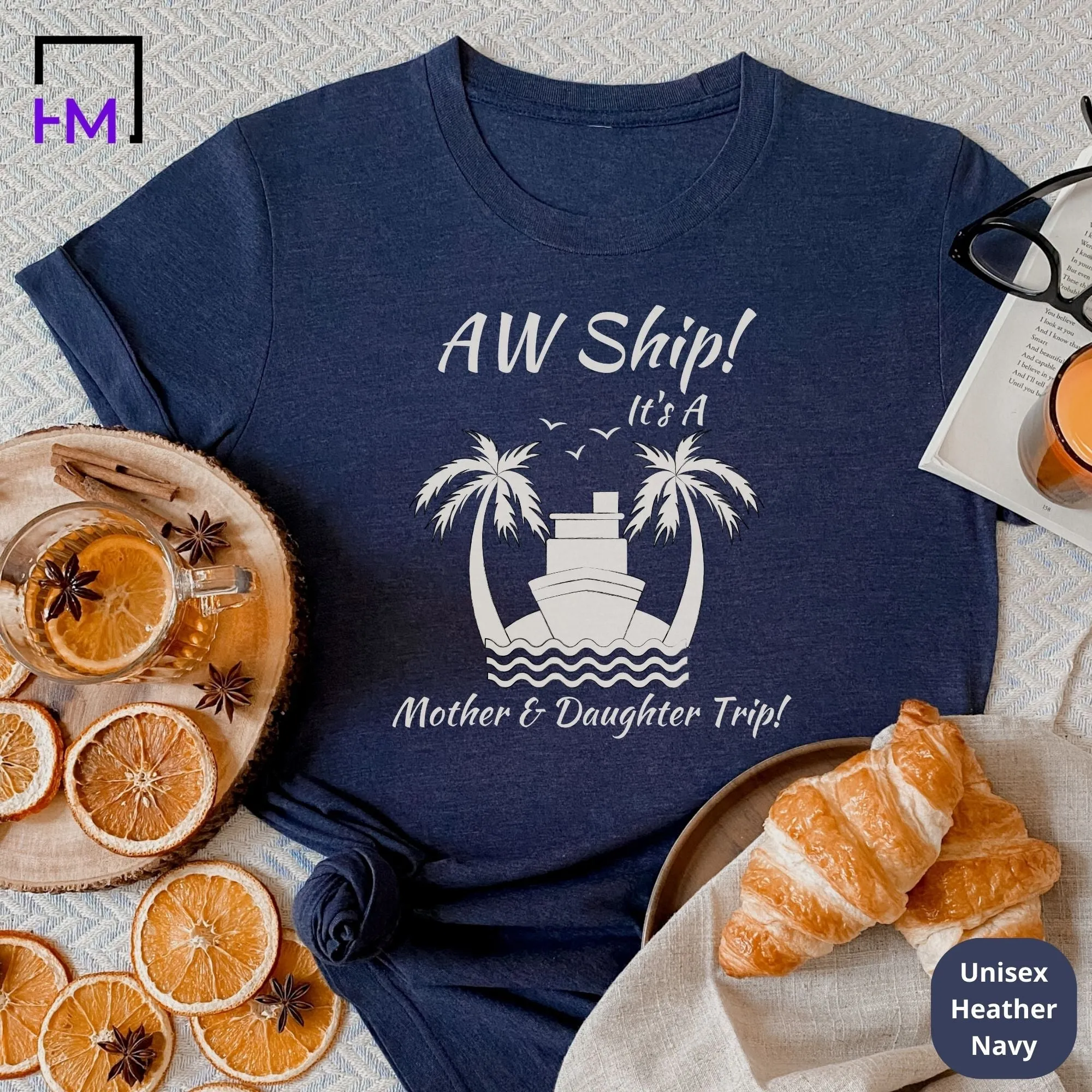 Aw Ship! It's a Mother Daughter Trip Cruise Shirt