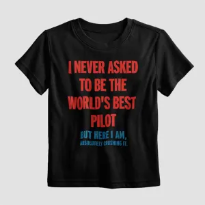 Best Pilot Crushing It - Kids T-Shirt