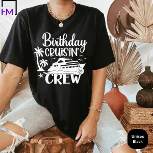 Birthday Cruisin Crew, Birthday Cruise Shirts