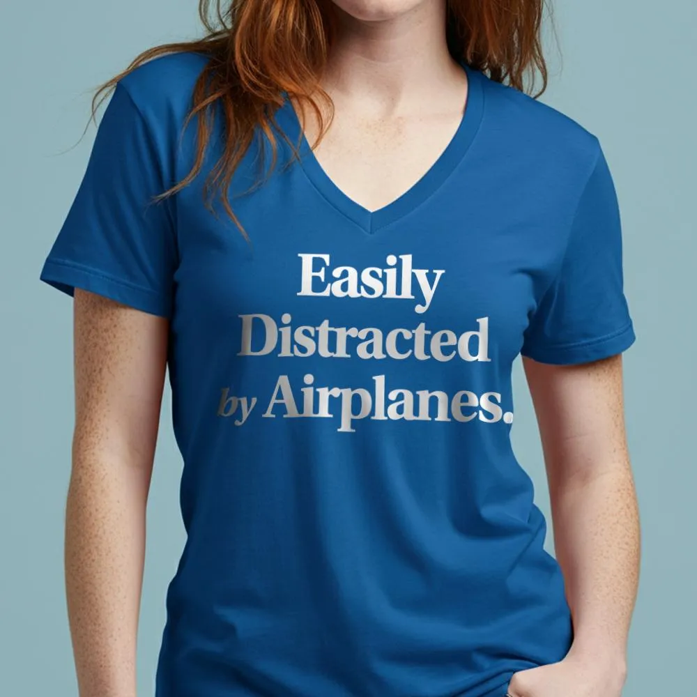 Easily Distracted By Airplanes - Women's V-Neck T-Shirt