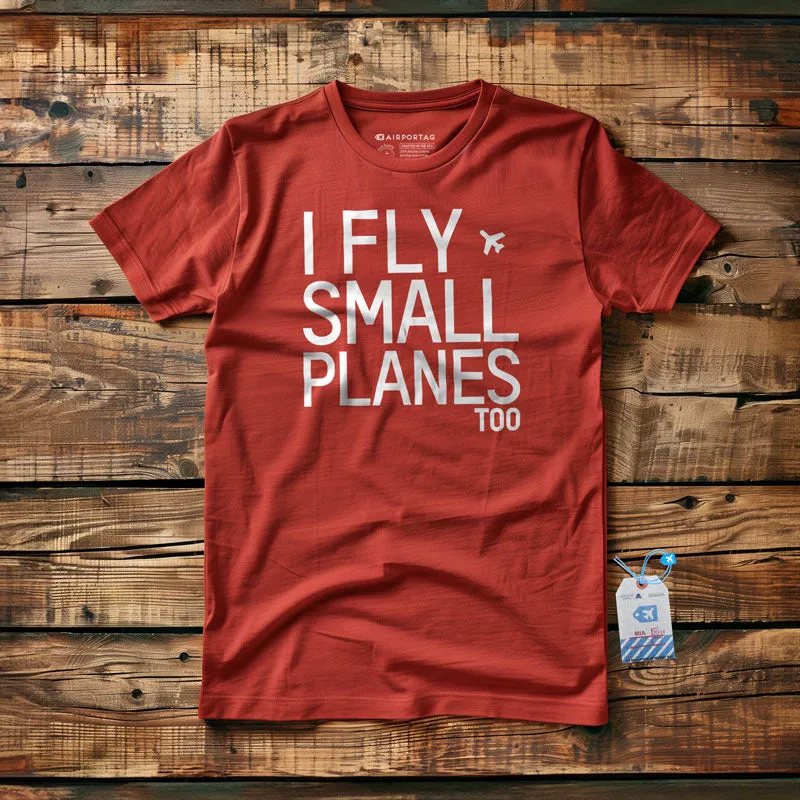 Small Planes - T-Shirt